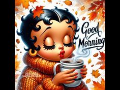 Betty Boop Good Morning, Good Morning Sister Quotes, Morning Sister, Winter Pics, Sweetheart Quotes, Good Morning Sister, Morning Sweetheart, Morning Memes