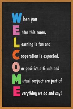 a chalkboard with the words welcome written in multicolored letters on black paper