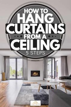 how to hang curtains from a ceiling in 5 steps - step by step guide for beginners