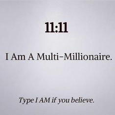 the words i am a multi - millionaire written in black on a white background