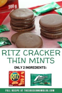 some cookies are sitting on a table with the words, ritz cracker thin mints only 2 ingredients