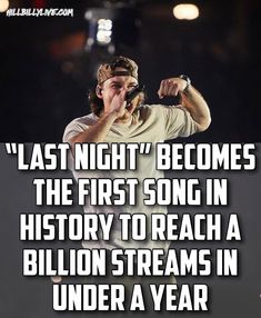 a man with his hand up to his mouth and the words, last night becomes the first song in history to reach a billion streams in under a year