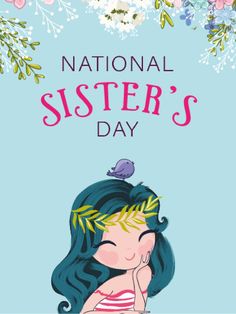 the national sister's day card with an illustration of a girl holding her hand to her face