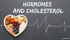 Hormonal Health, Piriformis Syndrome, Healthy Cholesterol Levels, Hdl Cholesterol, Low Cholesterol, Sciatic Nerve, Ldl Cholesterol, Cell Membrane, Hormone Levels