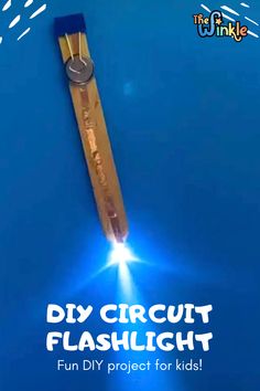 an advertisement for a project called diy circuit flashlight, with a light shining through it