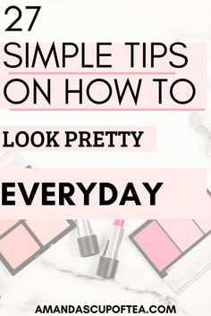 Can't wait to try out some of these tips on how to look pretty! Love finding good beauty hacks like these!