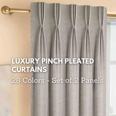 a curtain with the words luxury pinch pleaed curtains 28 colors set of 2 panels