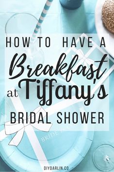 the breakfast at tiffany's bridal shower is ready to be eaten and served