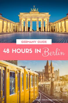 germany with the words 48 hours in berlin and an image of a train passing by