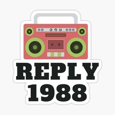 an old school radio sticker with the words reply 1989 on it