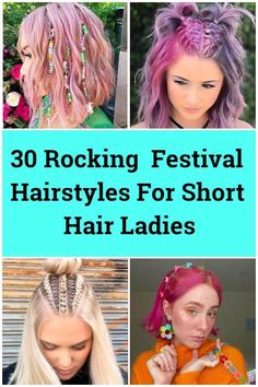 30 Rocking Festival Hairstyles For Short Hair Ladies Festival Hairstyles Mid Length, Hairstyles For Medium Length Hair Festival, How To Festival Hair, Cute Easy Festival Hairstyles, Rock Inspired Hairstyles, Fun Hairstyles For Concerts, Short Hairstyle Women Festival, Boho Hair Styles Short, Bohemian Hairstyles For Short Hair