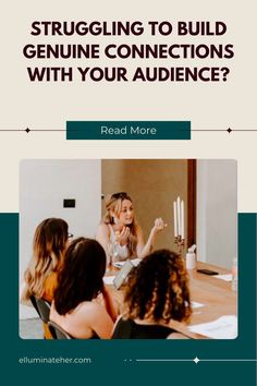 three women sitting at a table with the text struggling to build genuine connections with your audience?