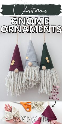 christmas gnome ornaments hanging on the wall with text overlay that reads, christmas gnome ornaments