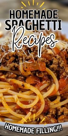 a plate of spaghetti with sauce and cheese on top, in front of the words homemade spaghetti recipes