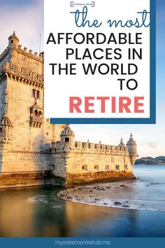 an old castle with the words, the most affordable places in the world to return