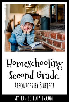 a young boy reading a book with the words homeschooling second grade resources by subject