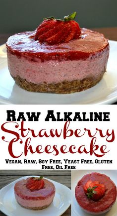 raw alaska strawberry cheesecake with fresh fruit on top, and the title above it