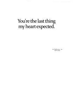 the words you're the last thing my heart expected