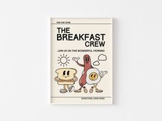 the breakfast crew book is on display against a white background with an illustration of two hotdogs and toast