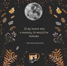 the moon is in the sky with stars and leaves around it, as well as a quote