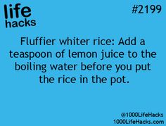 a blue poster with the words fluffler white rice add a teaspoon of lemon juice to the boiling water before you put the rice in the pot