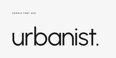 the word urbanist is written in black and white