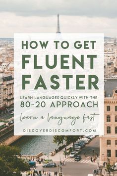 the words how to get fluent faster learn languages quickly with the 80 - 20 approach