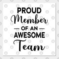 proud member of an awesome team