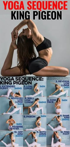 a woman doing yoga poses in front of a wall with the words yoga sequence king pigeonon