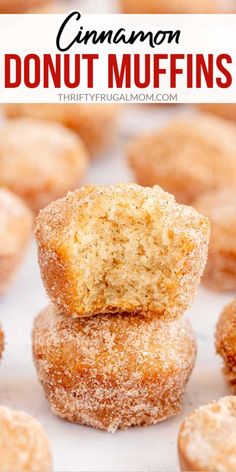 cinnamon donut muffins stacked on top of each other with the words, cinnamon donut muffins