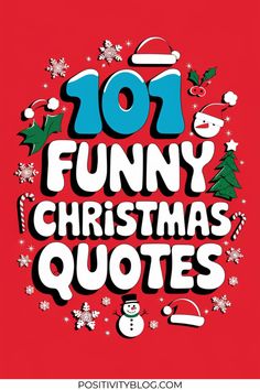 the words 101 funny christmas quotes on a red background