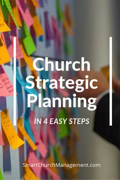 sticky notes pinned to a wall with the words church strategy planning in 4 easy steps