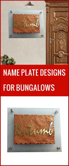 the name plate designs for bungalows are shown in three different styles and colors