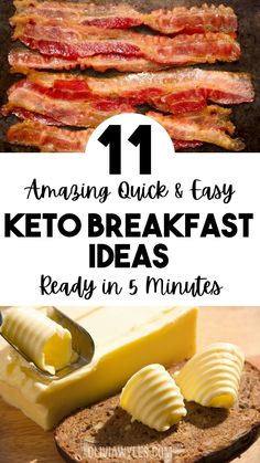 the words 11 amazing quick and easy keto breakfast ideas ready in 5 minutes are shown