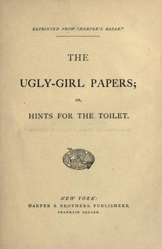 The Poisonous Beauty Advice Columns of Victorian England - Atlas Obscura Victorian Literature, Public Domain Books, Victorian Life, Strange Facts, Victorian Romance, Historical Books, Beauty Advice