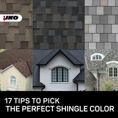 different types of roof shingles with the words 17 tips to pick the perfect shingle color