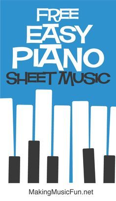 an easy piano sheet music book with the words, free easy piano sheet music