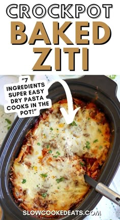 the recipe for crockpot baked zitti is shown with an arrow pointing to it