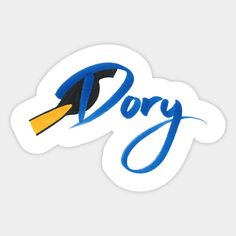 a sticker with the word dory written in blue and yellow on it's side