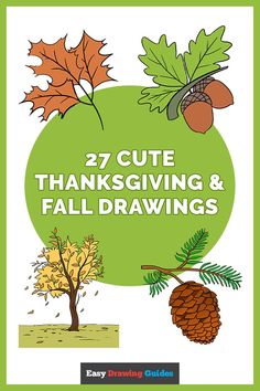 an image of thanksgiving and fall drawings with the words, 27 cute thanksgiving and fall drawings