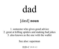 a poem written in black and white with an image of the words dad on it