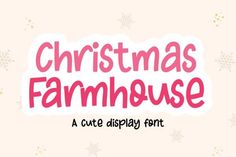 christmas farmhouse font with snowflakes and stars in the background on a pink background