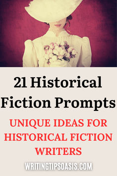 Image of Victorian woman with bouquet of flowers and title of pin which is 21 historical fiction prompts: unique ideas fo historical fiction. Fiction Prompts, Historical Fiction Writing, Fiction Writing Prompts, Writing Stories, Writing Inspiration Tips, Writing Plot, Historical Fiction Novels, Fiction Writer, Story Telling