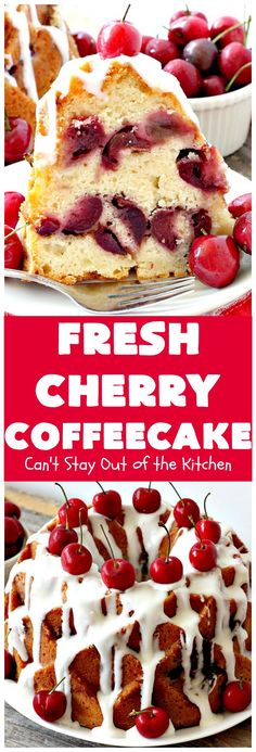 fresh cherry coffee cake can't stay out of the kitchen with cherries on top