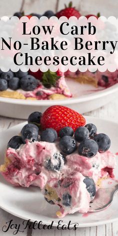 low carb no - bake berry cheesecake on a plate