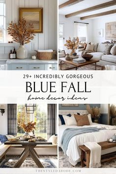 blue and white living room with text overlay that reads 29 incredibly gorgeous blue fall home decor ideas