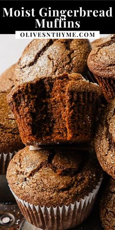 muffins stacked on top of each other with the words, most gingerbread muffins