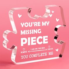 you're my missing piece acrylic award on pink background