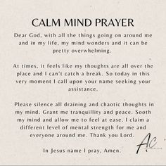 a poem written in black and white with the words'calm mind prayer'on it