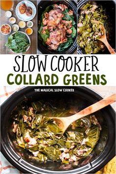 slow cooker collard greens in a crock pot with text overlay that reads slow cooker collard greens the magic slow cooker